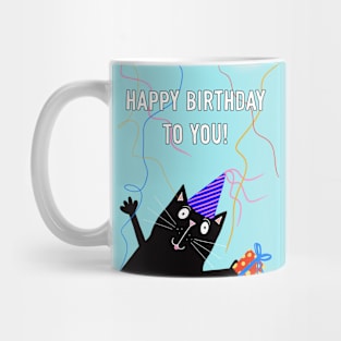 Black Cat Happy Birthday To You Mug